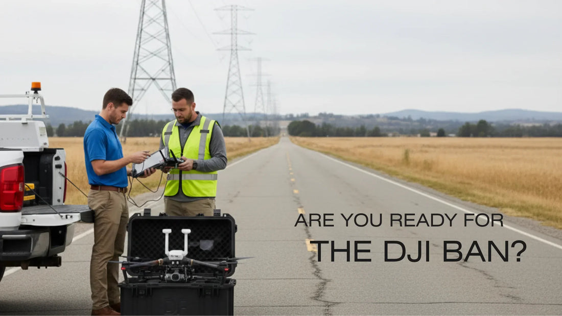 Are You Prepared for the DJI Ban? What Comes Next for Enterprise Drone Programs