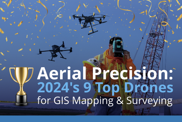 Guide To The Best 9 GIS Mapping Drones for 2024